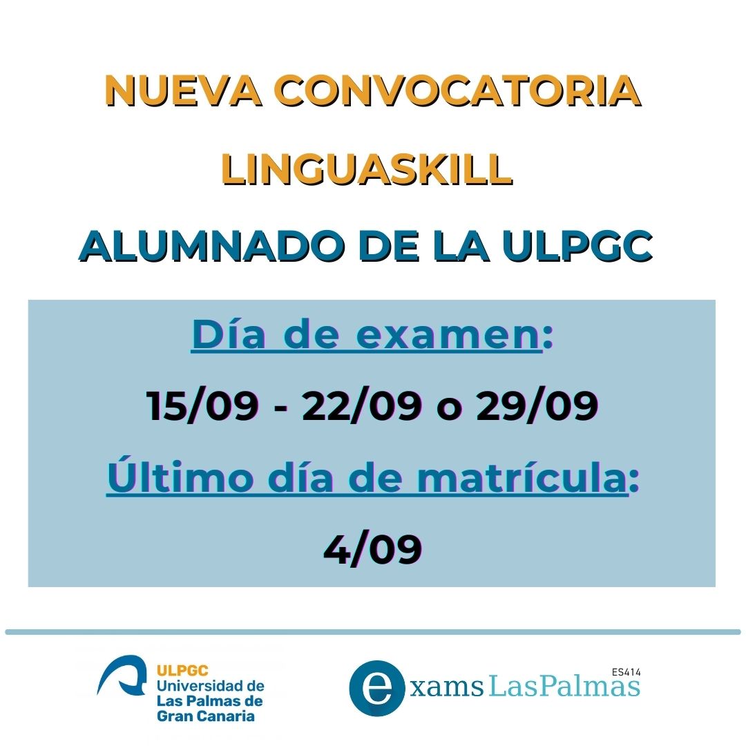 Nueva convocatoria Linguaskill para el alumnado de la ULPGC